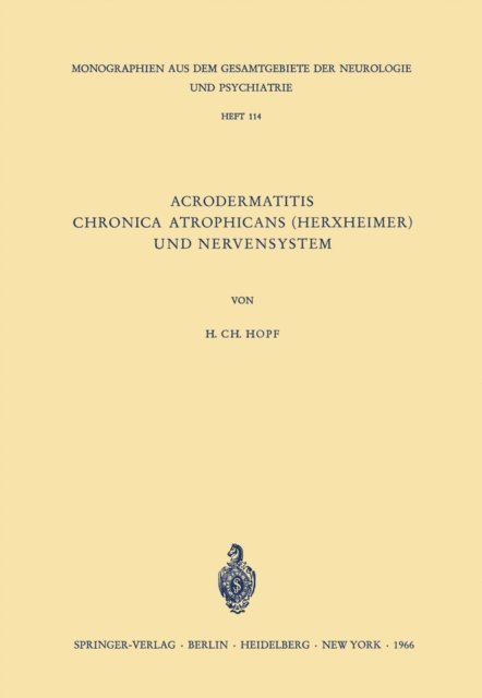 Hanns C. Hopf - Acrodermatitis Chronica Atrophicans (Herxheimer) und Nervensystem, E-bok
