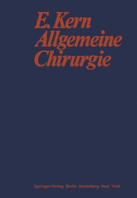 Ernst Kern - Allgemeine Chirurgie, E-bok
