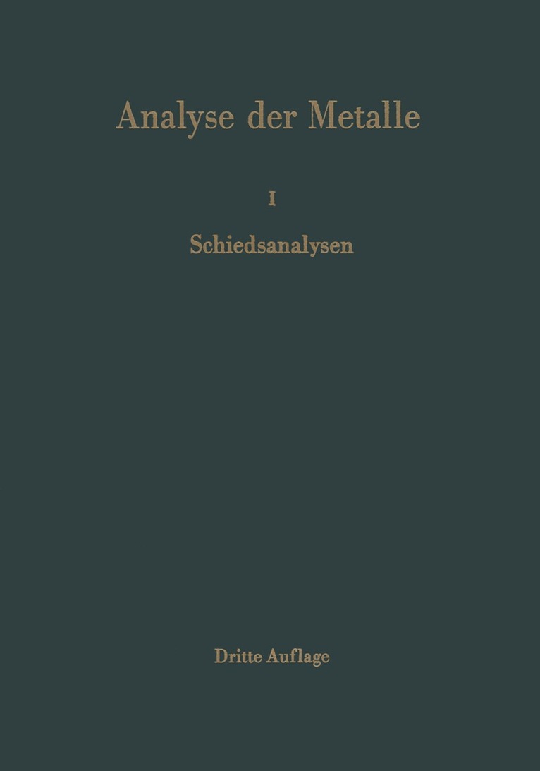 Der Gesellschaft Deutscher Metallhutten, Chemikerausschuß der Gesellschaft Deutscher Metallhütten- - Analyse der Metalle, Häftad