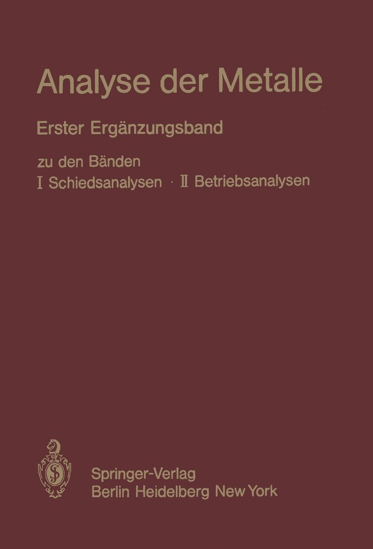 Chemikerausschuß der GDMB <Gesellschaft DeutscherMetallhütten- und Bergleute e.V.> - Analyse der Metalle, Häftad