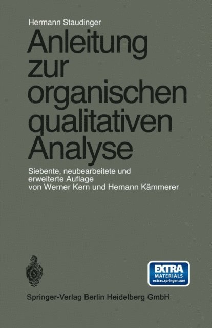 Hermann Staudinger - Anleitung zur organischen qualitativen Analyse, E-bok