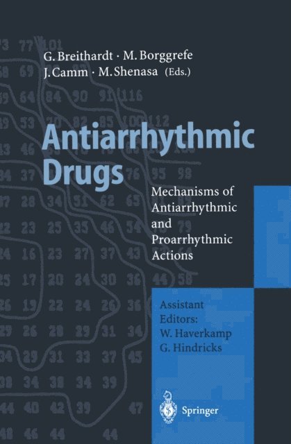 Mohammad Shenasa, John A. Camm, Martin Borggrefe, Gunter Breithardt - Antiarrhythmic Drugs, E-bok