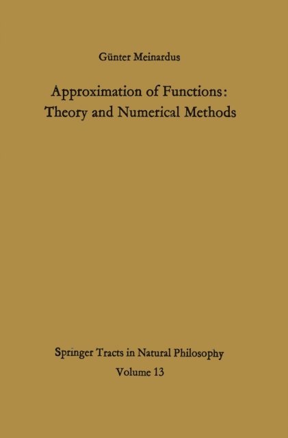 Gunter Meinardus - Approximation of Functions: Theory and Numerical Methods, E-bok