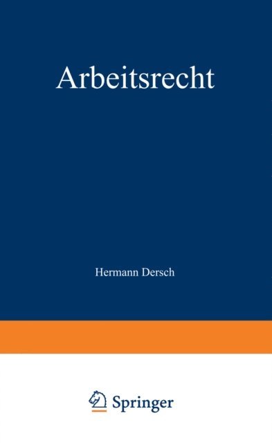Walter Kaskel - Arbeitsrecht, E-bok