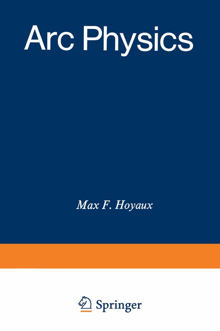 M.F. Hoyaux - Arc Physics, Häftad