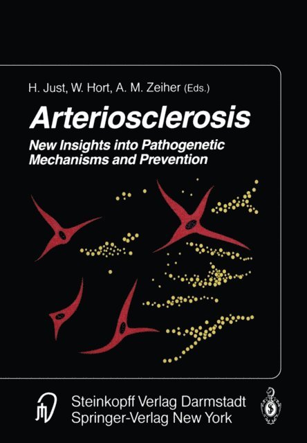 A.M. Zeiher, W. Hort, H. Just - Arteriosclerosis, E-bok