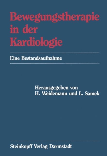 L. Samek, H. Weidemann - Bewegungstherapie in der Kardiologie, E-bok
