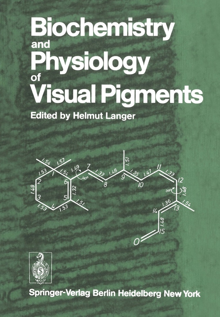 Helmut Langer - Biochemistry and Physiology of Visual Pigments, Häftad