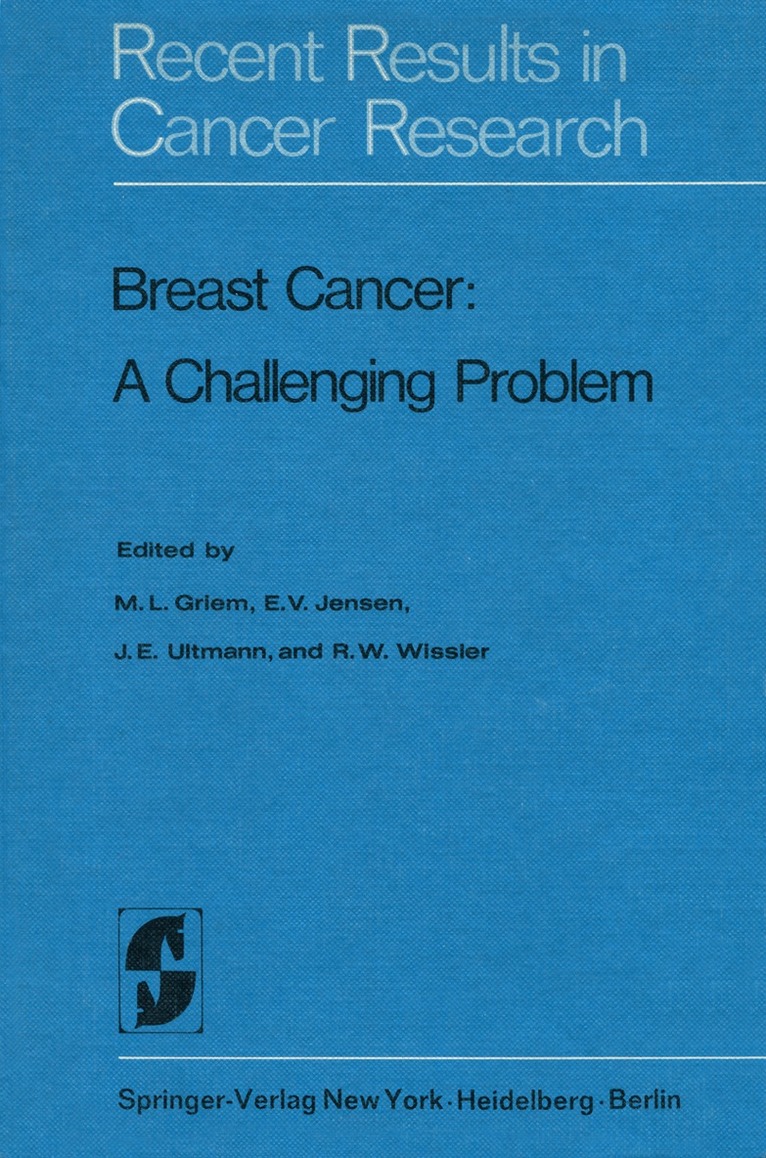M. S. Griem, E. V. Jensen, J. E. Ultmann, R. W. Wissler - Breast Cancer, Häftad