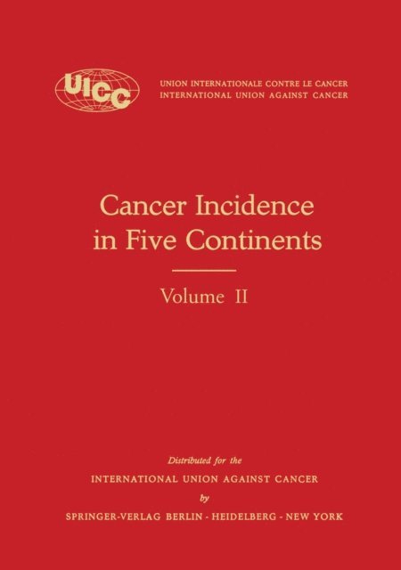 John Waterhouse, Calum Muir, Richard Doll - Cancer Incidence in Five Continents, E-bok