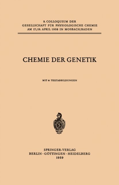 Jan Waldenstrom, Wolfhard Weidel, Fritz Kaudewitz, Adolf Wacker, Max Alfert, Gunther Siebert, Hans Ris - Chemie der Genetik, E-bok
