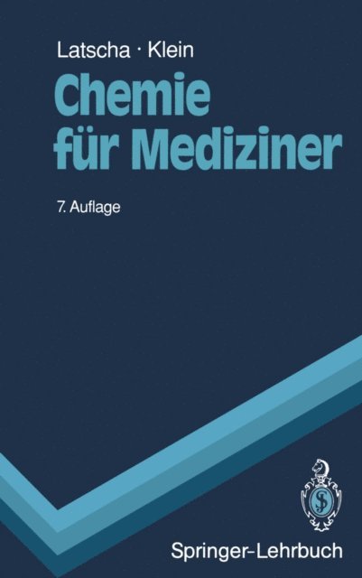 Helmut A. Klein, Hans P. Latscha - Chemie für Mediziner, E-bok
