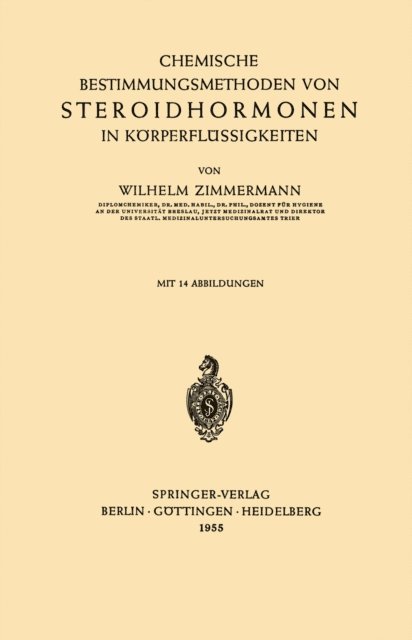 Wilhelm Zimmermann - Chemische Bestimmungsmethoden von Steroidhormonen in Körperflüssigkeiten, E-bok
