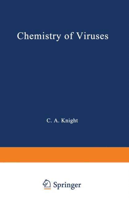 C.A. Knight - Chemistry of Viruses, E-bok