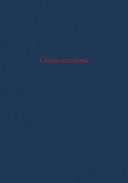 M.M. Hreshchyshyn, J.F. Holland - Choriocarcinoma, E-bok