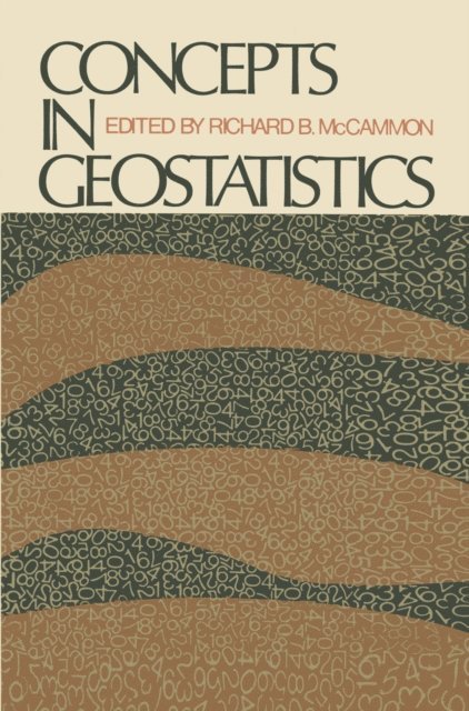 R.B. McCammon - Concepts in Geostatistics, E-bok