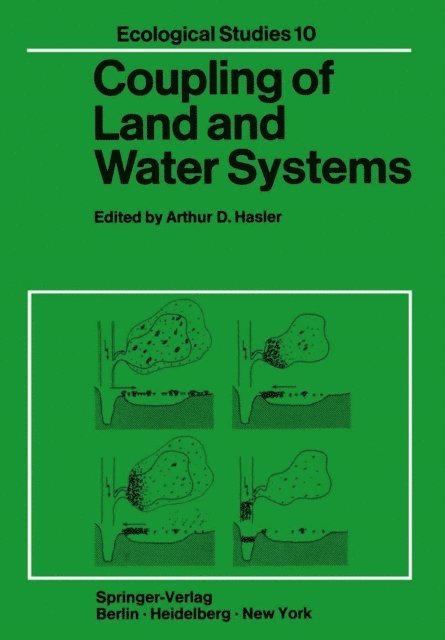 A.D. Hasler - Coupling of Land and Water Systems, E-bok