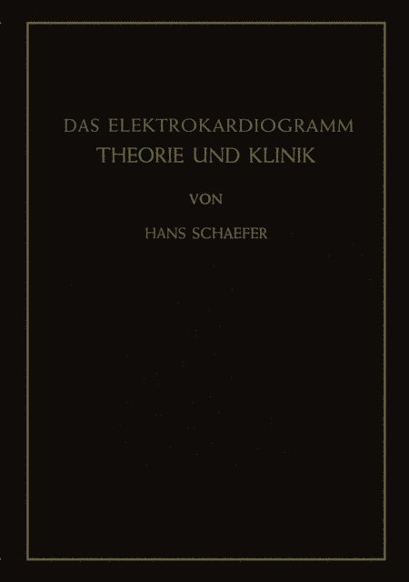Hans Schaefer - Das Elektrokardiogramm, E-bok