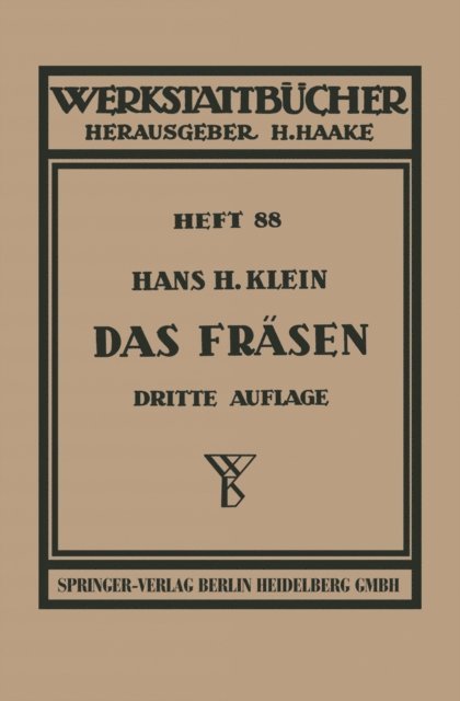 H.H. Klein - Das Fräsen, E-bok