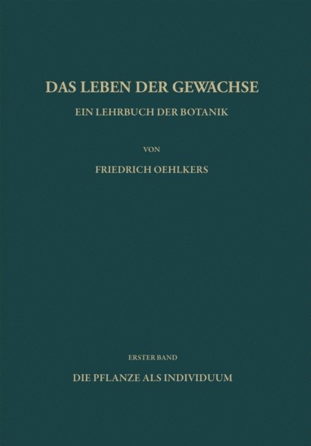 F. Oehlkers - Ein Lehrbuch der Botanik, E-bok
