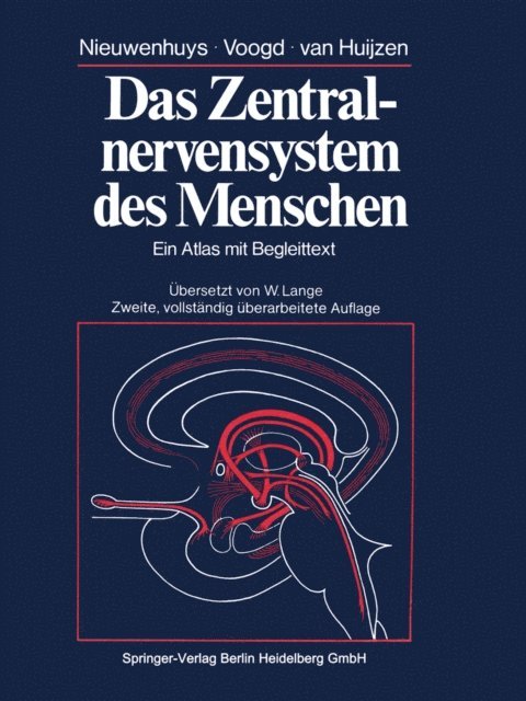 Christian van Huijzen, Jan Voogd, Rudolf Nieuwenhuys - Das Zentralnervensystem des Menschen, E-bok
