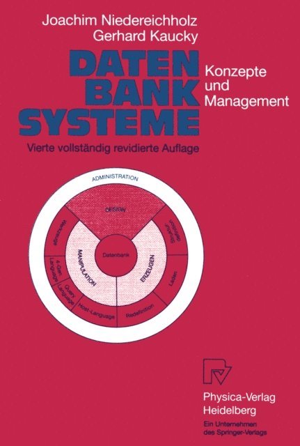 Gerhard Kaucky, Joachim Niedereichholz - Datenbanksysteme, E-bok