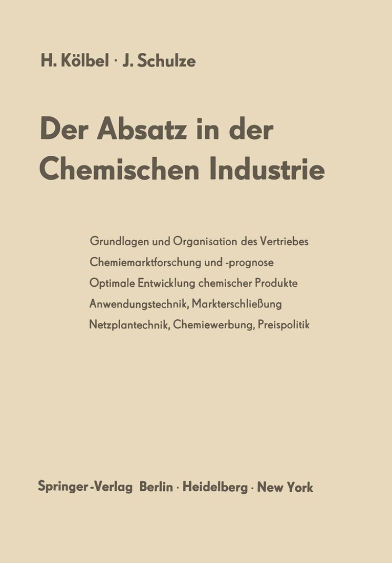 Herbert Kölbel, Joachim Schulze - Der Absatz in der Chemischen Industrie, Häftad