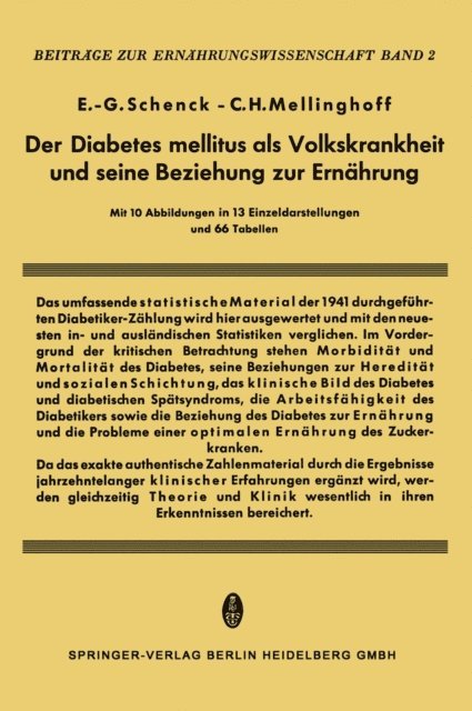 C.H. Mellinghoff, E.-G. Schenk - Der Diabetes Mellitus als Volkskrankheit und seine Beziehung zur Ernährung, E-bok