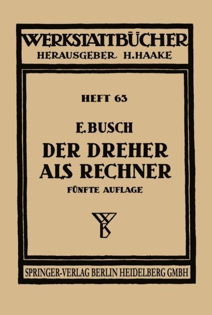 O. Lattermann, H. Haake, E. Busch - Der Dreher als Rechner, E-bok