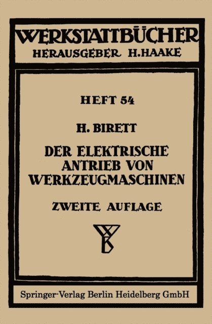 H. Birett - Der elektrische Antrieb von Werkzeugmaschinen, E-bok
