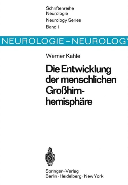 W. Kahle - Die Entwicklung der menschlichen Großhirnhemisphäre, E-bok