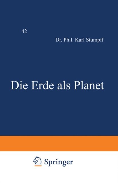 Karl Stumpff - Die Erde als Planet, E-bok
