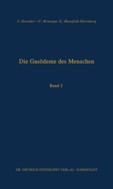 L. Rassfeld-Sternberg, C. Krauspe, J. Zeissler - Die Gasödeme des Menschen, E-bok