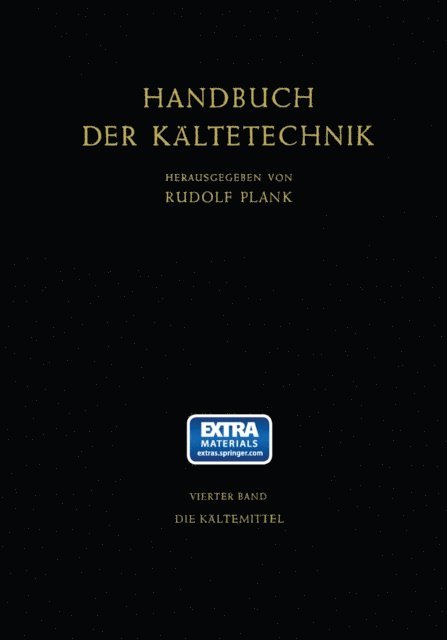 Heinz Steinle, Rudolf Plank, Johann Kuprianoff - Die Kältemittel, E-bok