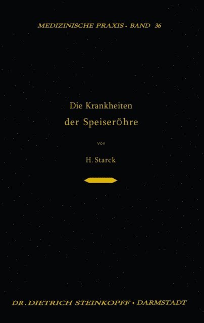 Hugo Starck - Die Krankheiten der Speiseröhre, E-bok