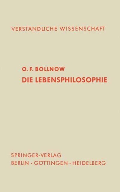 O.F. Bollnow - Die Lebensphilosophie, E-bok