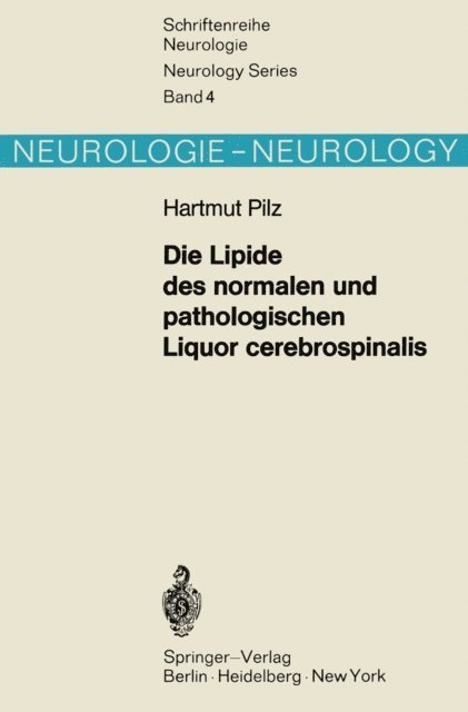 H. Pilz - Die Lipide des normalen und pathologischen Liquor cerebrospinalis, E-bok