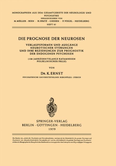 K. Ernst - Die Prognose der Neurosen, E-bok