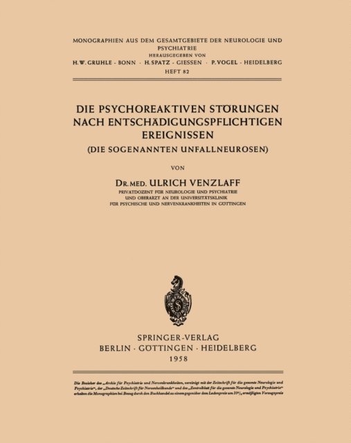 U. Venzlaff - Die Psychoreaktiven Störungen nach Entschädigungspflichtigen Ereignissen, E-bok