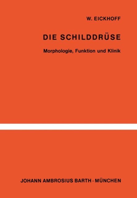 W. Eickhoff - Die Schilddrüse, E-bok