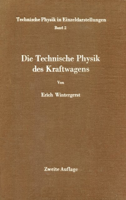 E. Wintergerst - Die Technische Physik des Kraftwagens, E-bok
