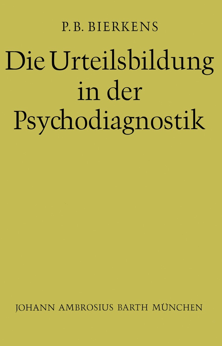 P.B. Bierkens - Die Urteilsbildung in der Psychodiagnostik, Häftad