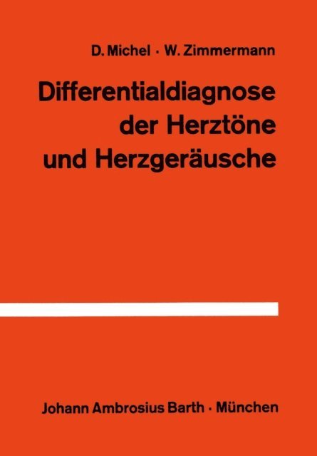 W. Zimmermann, D. Michel - Differentialdiagnose der Herztöne und Herzgeräusche, E-bok