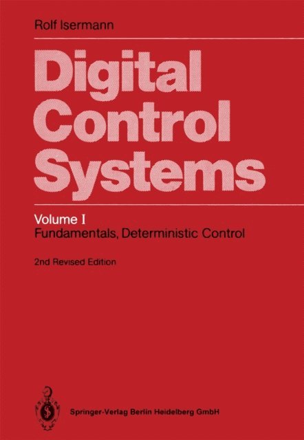 Rolf Isermann - Digital Control Systems, E-bok
