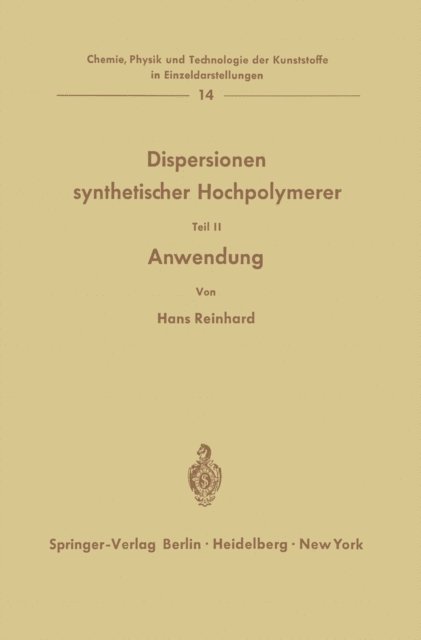 Hans Reinhard - Dispersionen synthetischer Hochpolymerer, E-bok