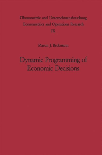 Martin F. Bach - Dynamic Programming of Economic Decisions, E-bok