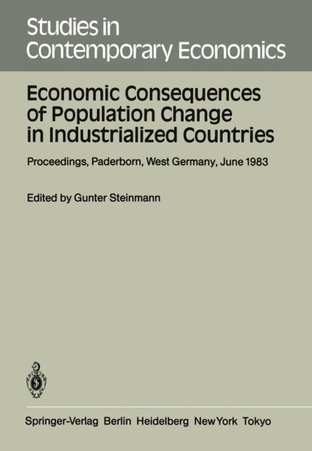 G. Steinmann - Economic Consequences of Population Change in Industrialized Countries, E-bok