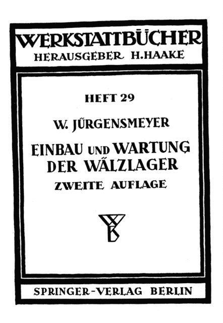 Wilhelm Jurgensmeyer - Einbau und Wartung der Wälzlager, E-bok