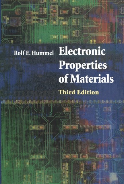 Rolf E. Hummel - Electronic Properties of Materials, E-bok