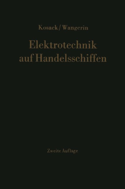 Albert Wangerin, Hans-Joachim Kosack - Elektrotechnik auf Handelsschiffen, E-bok